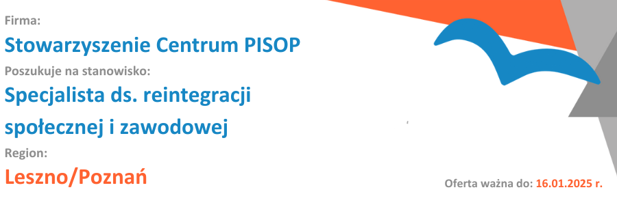 Stowarzyszenie Centrum PISOP poszukuje do pracy na stanowisko  Stowarzyszenie Centrum PISOP