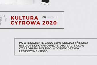 Powiększenie zasobów Leszczyńskiej Biblioteki Cyfrowej