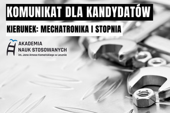 Tekst: Komunikat dla kandydatów, kierunek - mechatronika I stopnia.