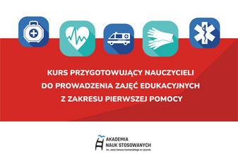 Kurs przygotowujący nauczycieli do prowadzenia zajęć edukacyjnych w zakresie pierwszej pomocy